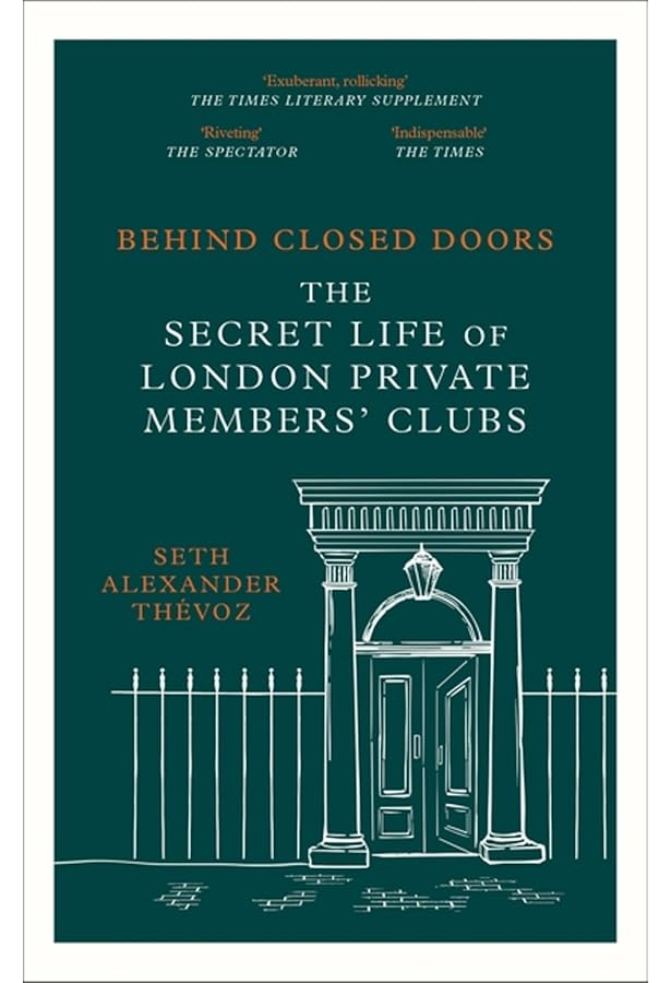 The Gentlemen's Clubs of London: LEJEUNE, Anthony.: 9780880290234