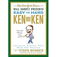 Will Shortz Presents I Can KenKen! Volume 1: 75 Puzzles for Having