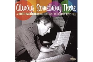 Always Something There: A Burt Bacharach Collectors' Anthology 1952-1969