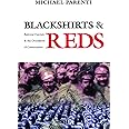 Blackshirts and Reds: Rational Fascism and the Overthrow of Communism