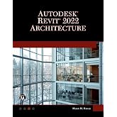 Autodesk&reg; REVIT&reg; 2022 Architecture