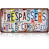 Vintage License Plate Wall Decor Trespassers Will Be Composted Metal Tin Sign For Bar Home 12 x 6 Inches