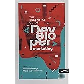 Developer Marketing: The Essential Guide