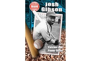 Josh Gibson: Catcher and Power Hitter (Stars of the Negro Leagues)