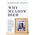 Why Meadow Died: The People and Policies That Created The Parkland Shooter and Endanger America's Students