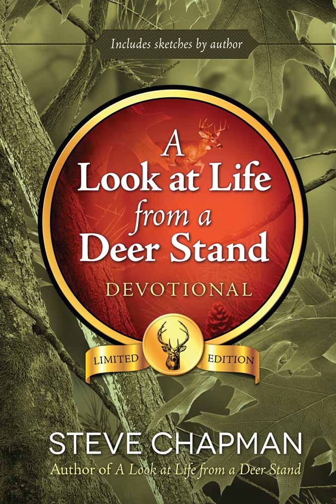 A Look At Life From A Deer Stand Devotional Chapman Steve