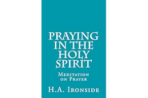 Praying in the Holy Spirit: Meditations on Prayer