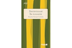 Nanimissuat Île-tonnerre: Finaliste Prix des libraires 2019 (French Edition)