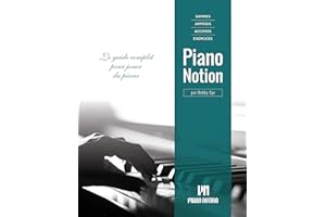 Gammes, arpèges, accords, exercices par Piano Notion: Le guide complet pour jouer du piano (Méthode Piano Notion / Français) 