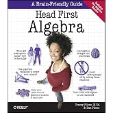 Head First Algebra: A Learner's Guide to Algebra I