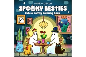 Spooky Besties: Coloring Books for Aldults and Teens Featuring Cute Creppy Characters in Halloween Moments for Relaxation and Stress Relief (Spooky & Cute Coloring)