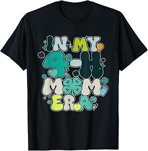in My 4-H Mom Era Apparel T-Shirt