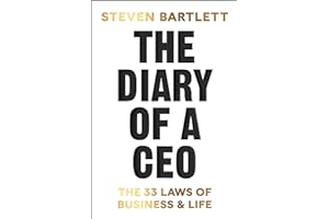 The Diary of a CEO: The 33 Laws of Business and Life