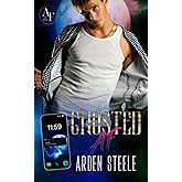 Ghosted AF (At First)