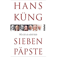 Sieben Päpste: Wie ich sie erlebt habe (German Edition) book cover Sieben Päpste: Wie ich sie erlebt habe (German Edition) book cover