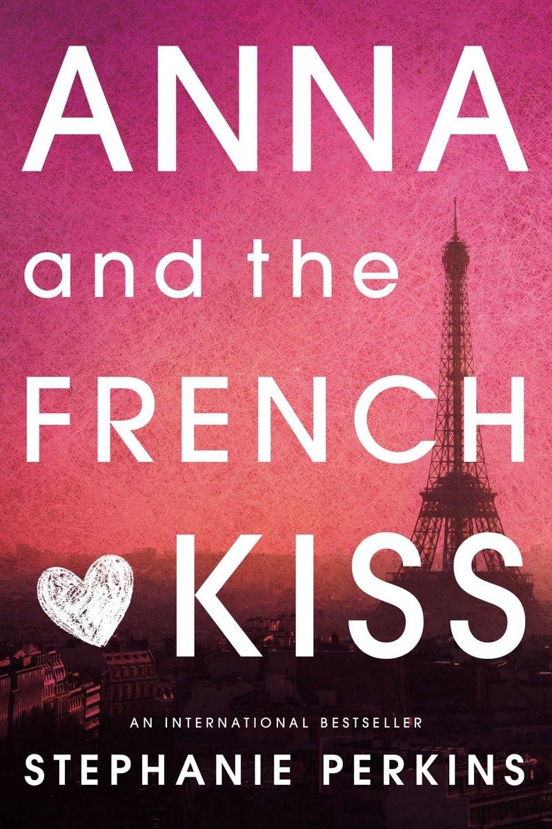 Anna and the French Kiss Anna and the French Kiss Paperback Kindle Audible Audiobook Hardcover Audio CD