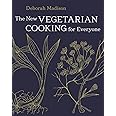 The New Vegetarian Cooking for Everyone: [A Cookbook]