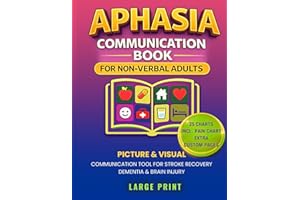 Aphasia Communication Book for Non-Verbal Adults (Large Print): Picture & Visual Communication Tool for Stroke Recovery, Deme