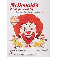 洋書 McDonald's Happy Meal Toys McDonald's® Happy Meal® Toys from the Nineties – Schifferbooks