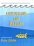 Advertising the Beatles: A Unique Look at how