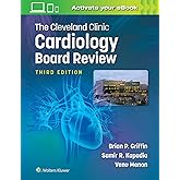 The Cleveland Clinic Cardiology Board Review