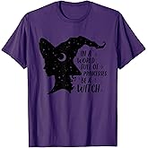 in A World Full of Princesses Be A Witch Halloween Wiccan T-Shirt