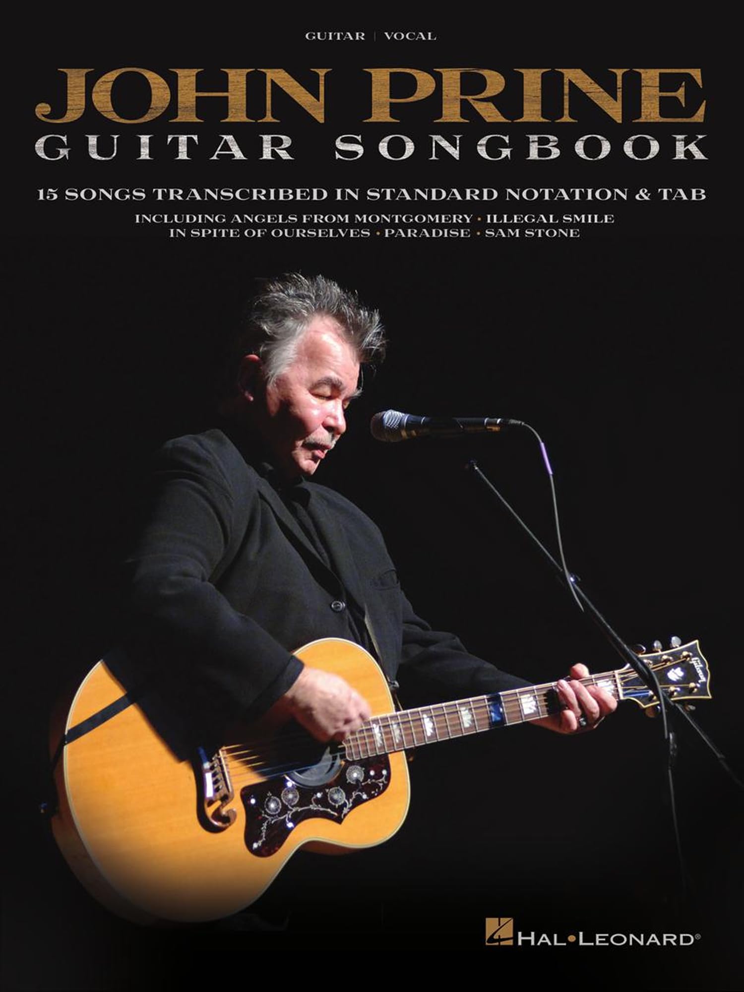 John Prine Guitar Songbook (Guitar Notation & TAB): 15 Songs Transcribed in Standard Notation & Tab