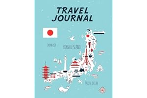 Travel Journal: Kid's Travel Journal. Map Of Japan. Simple, Fun Holiday Activity Diary And Scrapbook To Write, Draw And Stick-In. (Japan Map, Vacation Notebook, Adventure Log)