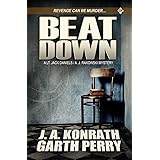 Beat Down: A Lt. Jack Daniels/AJ Rakowski Mystery (Daniels/Rakowski Thriller Book 2)