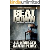Beat Down: A Lt. Jack Daniels/AJ Rakowski Mystery (Daniels/Rakowski Thriller Book 2)