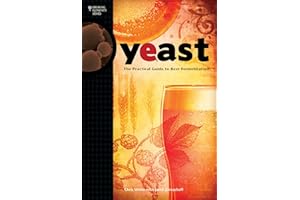Yeast: The Practical Guide to Beer Fermentation (Brewing Elements)