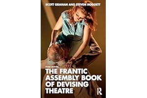 The Frantic Assembly Book of Devising Theatre