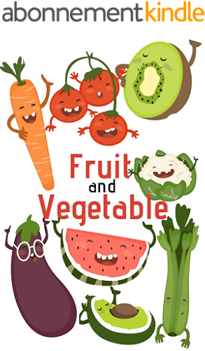 Download Fruit And Vegetable: Book for Ages 1-7 for Toddlers,Kids ,Boys,Girls,Kids, preschool&Kindergarten ,1st Grade Picture Book,Activities Book (English Edition) PDF