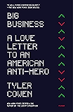 Big Business: A Love Letter to an American Anti-Hero