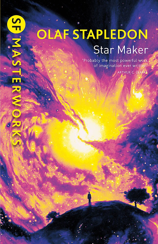 Star Maker S F Masterworks Amazon Co Uk Stapledon Olaf 9781857988079 Books