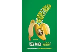 The Fish That Ate the Whale: The Life and Times of America's Banana King