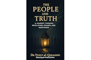 The People and the Truth: A Journey Through Revelation, Reason, and Resistance