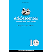 Adolescentes: as suas vidas, o seu futuro (Portuguese Edition) book cover