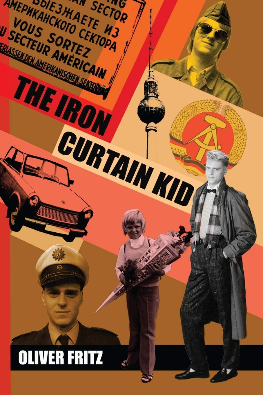 The Iron Curtain Kid Amazon Co Uk Oliver Fritz 0783324913644 Books
