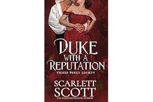 Duke with a Reputation (Wicked Dukes Society)