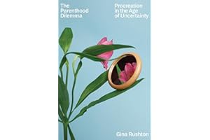 The Parenthood Dilemma: Procreation in the Age of Uncertainty