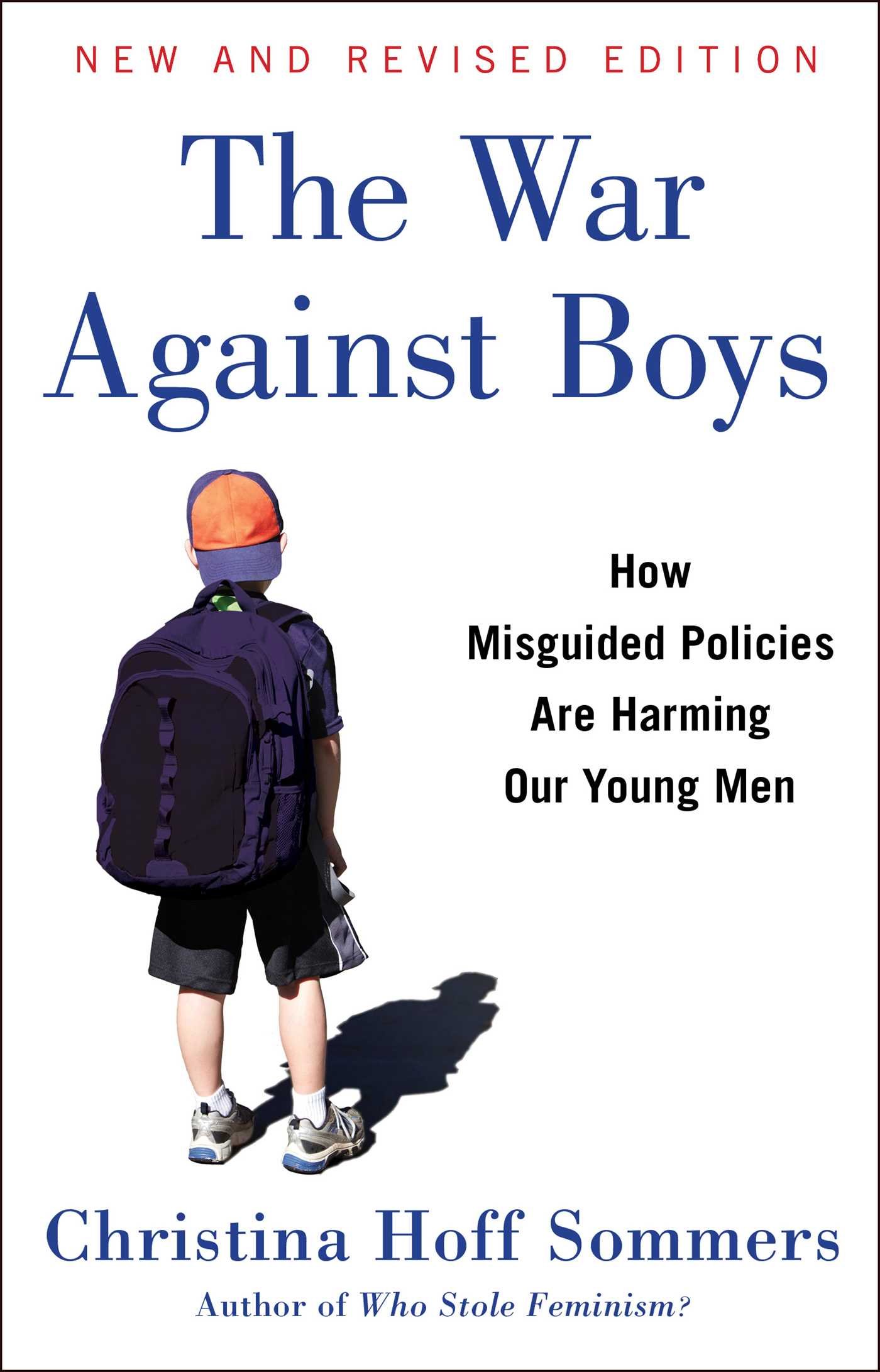 War Against Boys: How Misguided Policies Are Harming Our Young Men