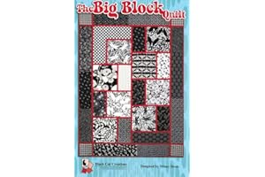 BLACK CAT CREATIONS The Big Block Quilt Quilt Pattern, For Large and Scenic Prints, 53 Inche by 71 Inch Finished Size
