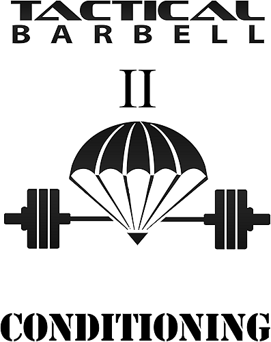 Download Tactical Barbell II: Conditioning (English Edition) PDF