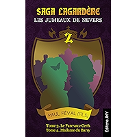 Les Jumeaux de Nevers (Saga Lagardère t. 2) (French Edition) book cover Les Jumeaux de Nevers (Saga Lagardère t. 2) (French Edition) book cover