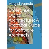 Enterprise Digital Architecture: A Practical Guide for Software Architects