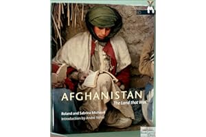 Afghanistan: The Land that Was