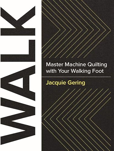 Download Walk: Master Machine Quilting with Your Walking Foot PDF