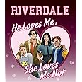 Amazon Com He Loves Me She Loves Me Not Riverdale Simon Jenne Books