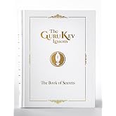 The GuruKev Lessons; Book of Secrets